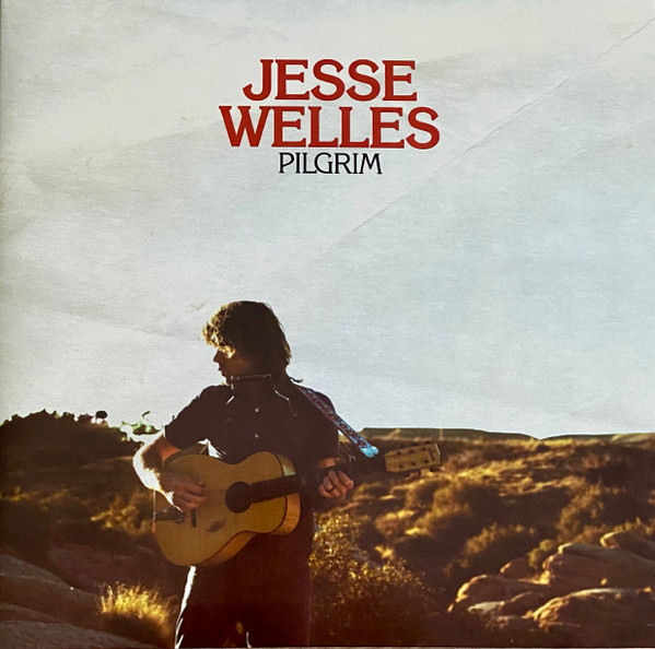 Pilgrim by Jesse Welles