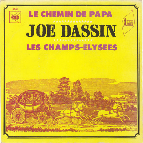 Le Chemin De Papa / Les Champs-Élysées by Joe Dassin