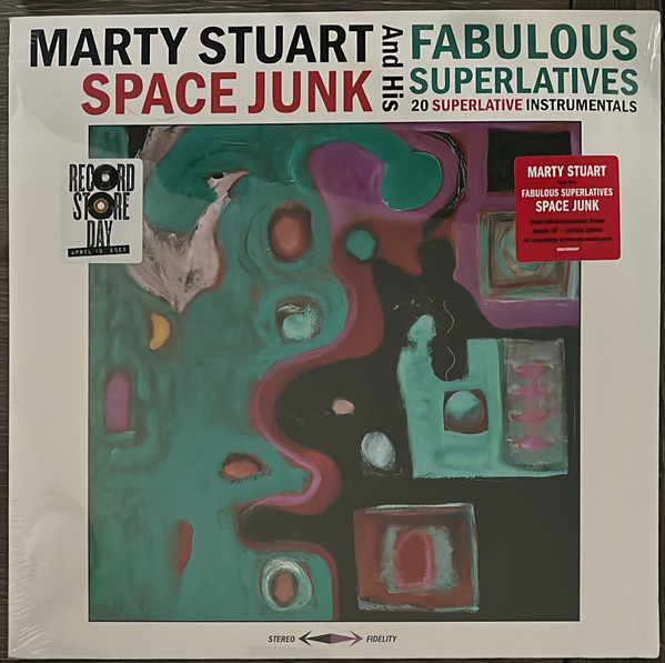 Space Junk by Marty Stuart And His Fabulous Superlatives
