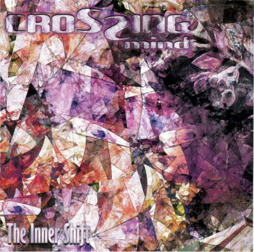 The Inner Shift by Crossing Mind
