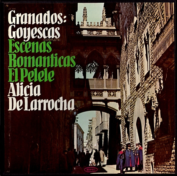 Goyescas - El Pelele - Escenas Romanticas by Enrique Granados