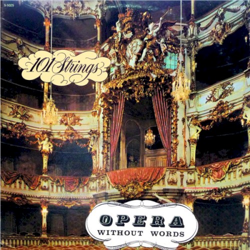 Opera Without Words by 101 Strings