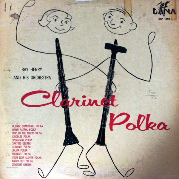 Clarinet Polka by Ray Henry And His Orchestra