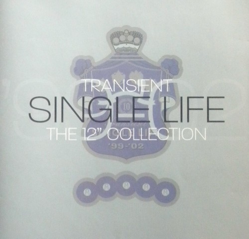 Transient - Single Life - The 12" Collection by Various