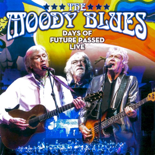 Days Of Future Passed by The Moody Blues
