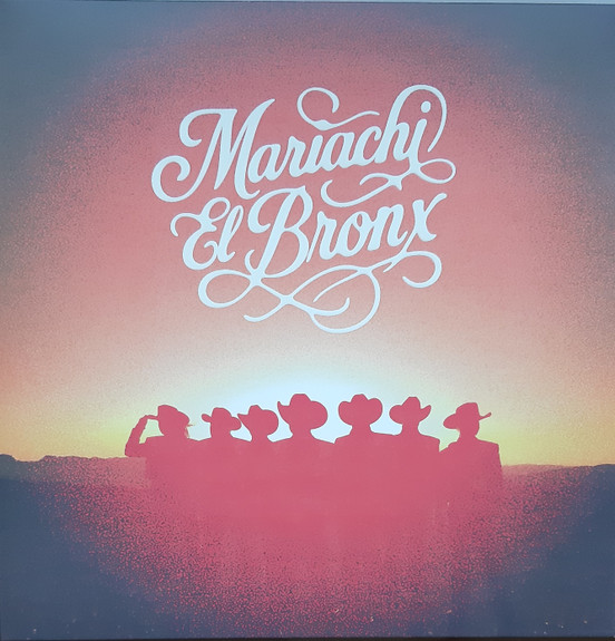 Mariachi El Bronx by Mariachi El Bronx