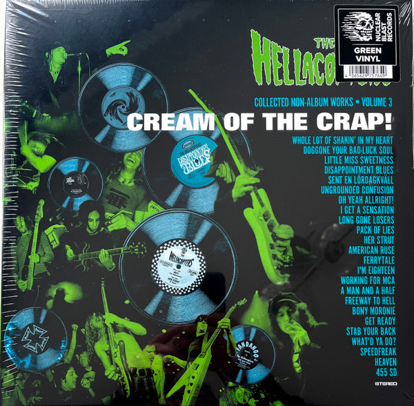 Cream Of The Crap! (Collected Non-Album Works • Volume 3) by The Hellacopters