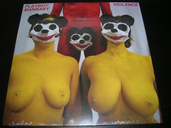 Violence by Playboy Manbaby