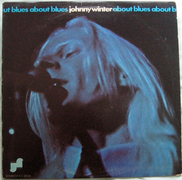 About Blues by Johnny Winter