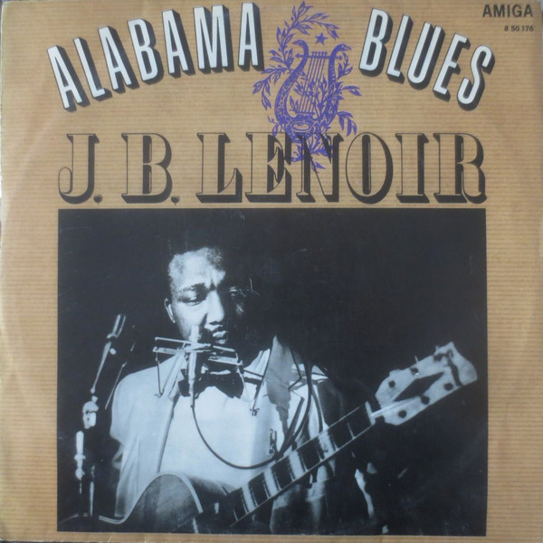 Alabama Blues by J.B. Lenoir