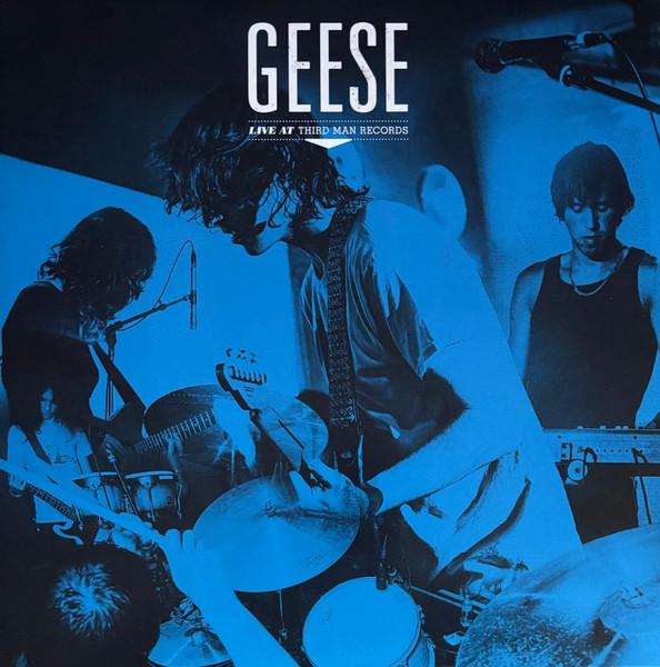 Live At Third Man Records by Geese