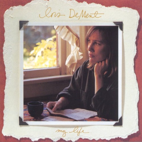 My Life by Iris DeMent