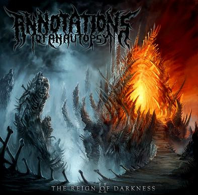 II: The Reign Of Darkness by Annotations Of An Autopsy