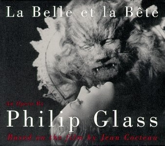 La Belle Et La Bête by Philip Glass