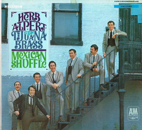 Mexican Shuffle by Herb Alpert &amp; The Tijuana Brass