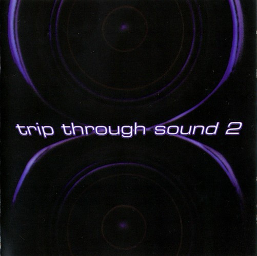 Trip Through Sound 2 by Various