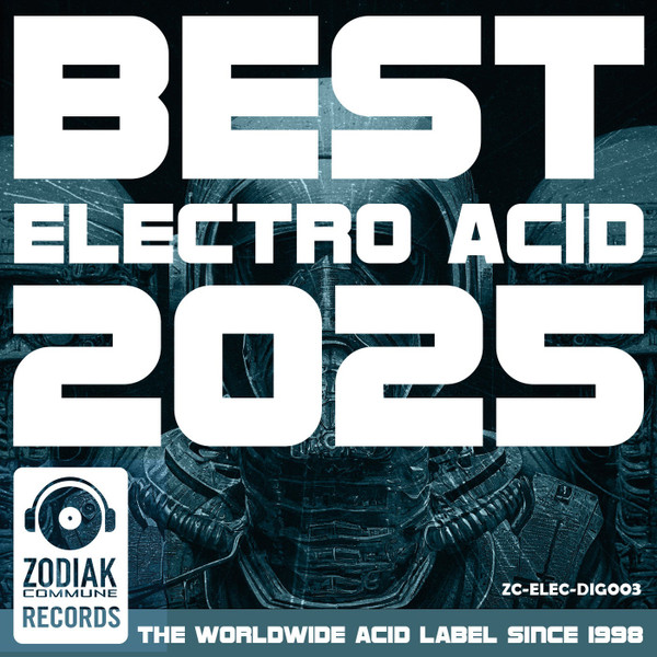 Best Electro Acid 2025 by Various