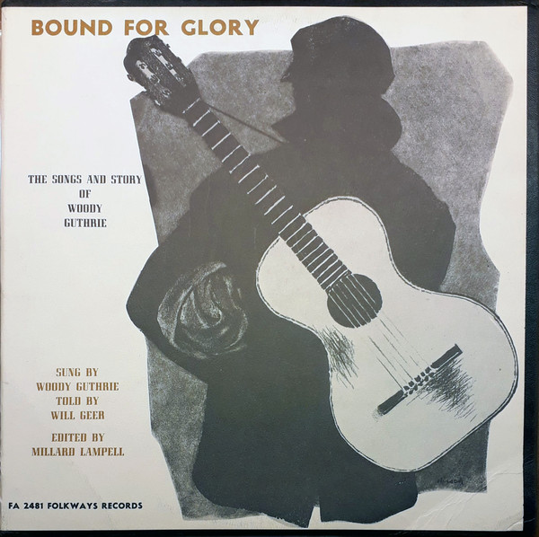 Bound For Glory (The Songs And Story Of Woody Guthrie) by Woody Guthrie