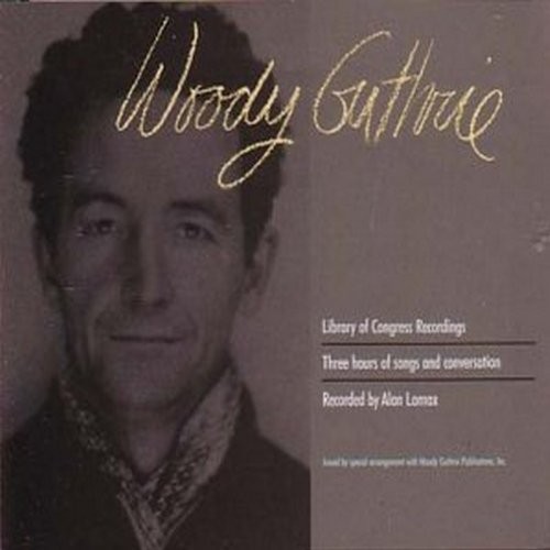 Library Of Congress Recordings by Woody Guthrie