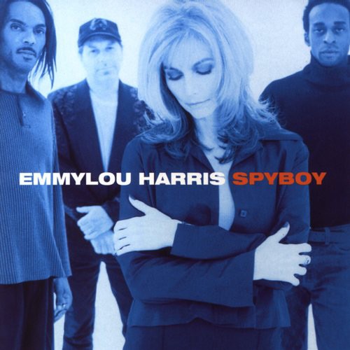 Spyboy by Emmylou Harris