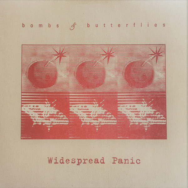 Bombs &amp; Butterflies by Widespread Panic