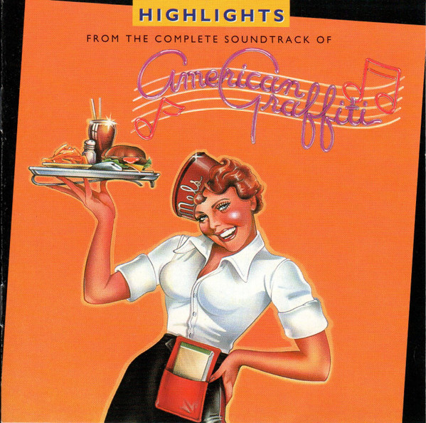 Highlights From The Complete Soundtrack Of American Graffiti by Various