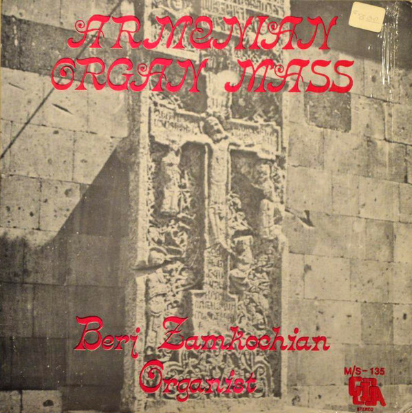 Armenian Organ Mass by Berj Zamkochian