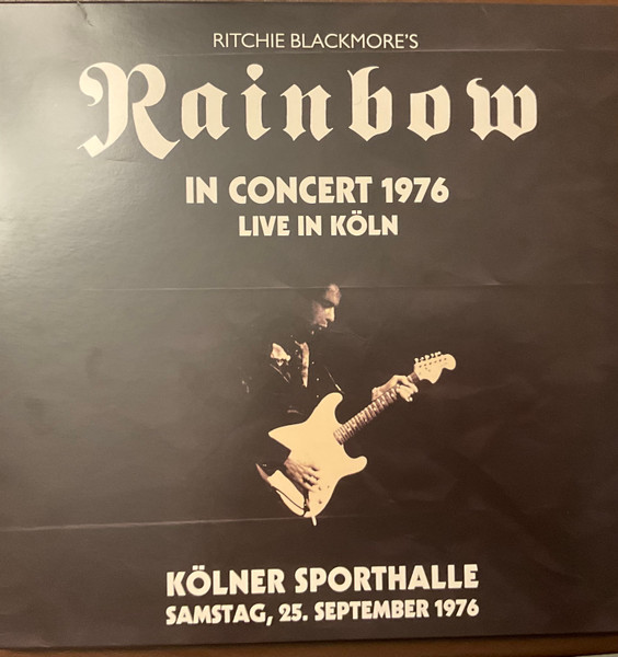 In Concert 1976 Live In Köln by Ritchie Blackmore's Rainbow