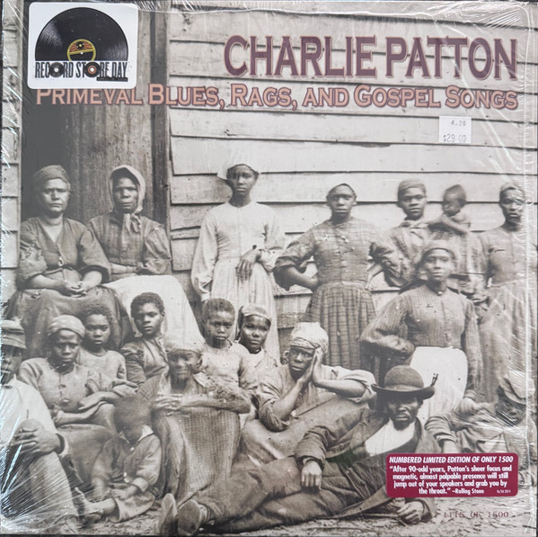 Primeval Blues, Rags, And Gospel Songs by Charlie Patton