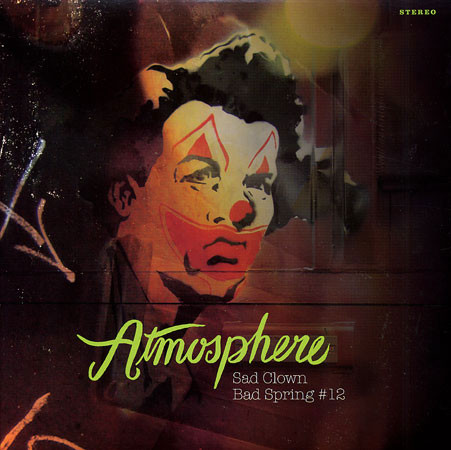 Sad Clown Bad Spring #12 by Atmosphere