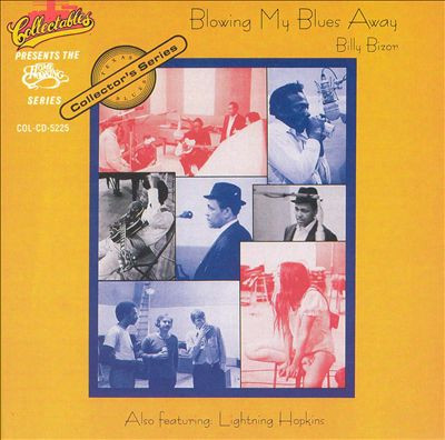 Blowing My Blues Away by Billy Bizor