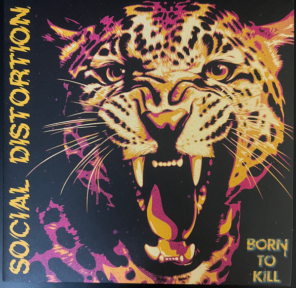 Born To Kill by Social Distortion