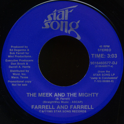 The Meek And The Mighty by Farrell And Farrell