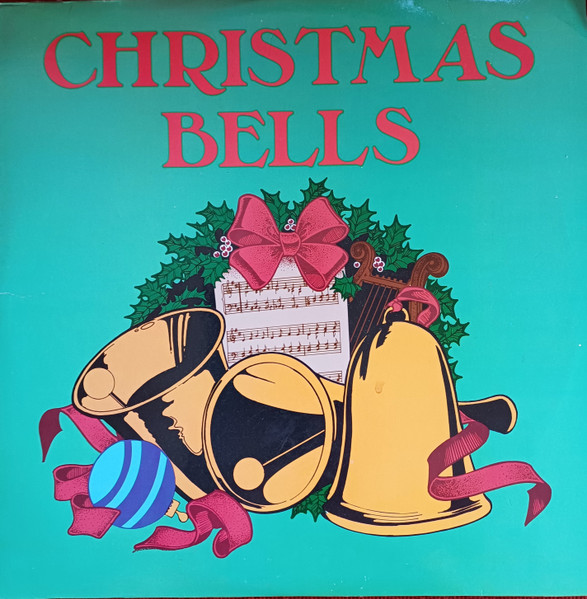Christmas Bells  by Unknown Artist
