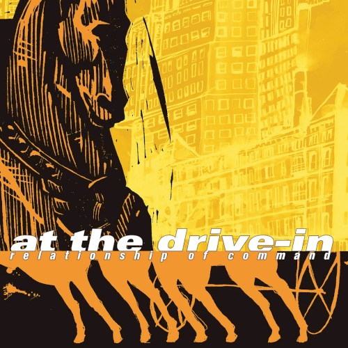 Relationship Of Command by At The Drive-In
