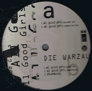 All Good Girls by Die Warzau