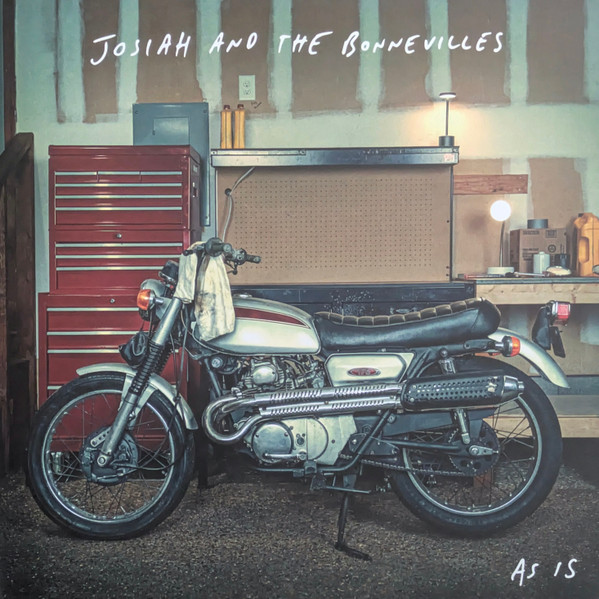 As Is by Josiah and the Bonnevilles