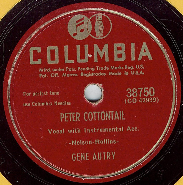 Peter Cottontail / The Funny Little Bunny by Gene Autry