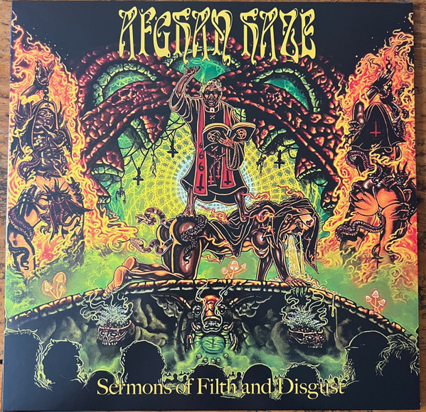 Sermons Of Filth And Disgust by Afghan Haze
