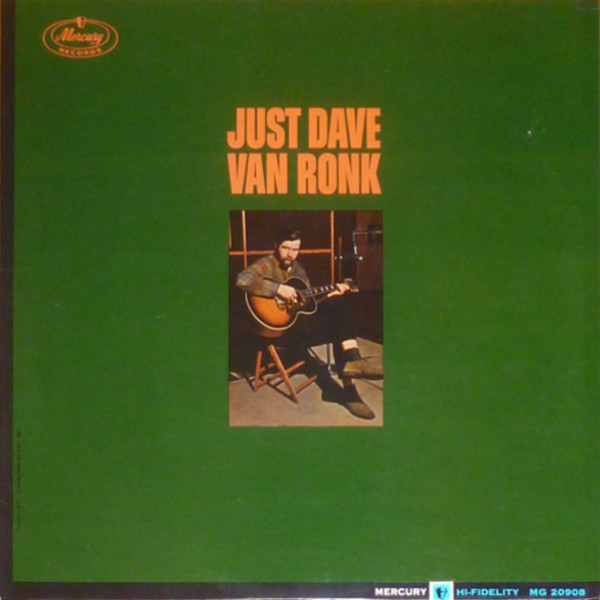Just Dave Van Ronk by Dave Van Ronk