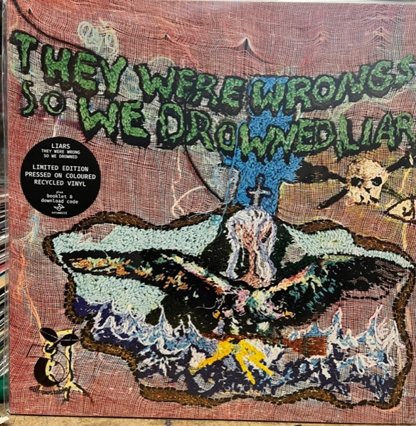 They Were Wrong, So We Drowned by Liars