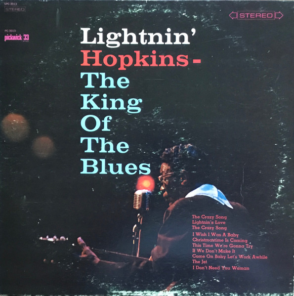 The King Of The Blues by Lightnin' Hopkins