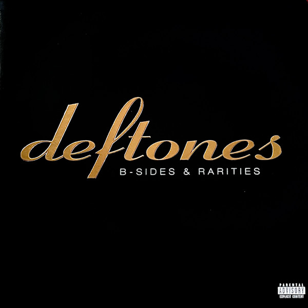 B-Sides &amp; Rarities by Deftones