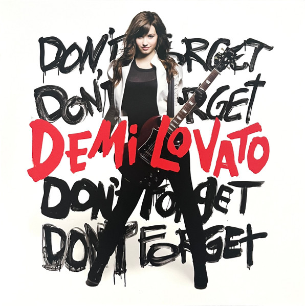 Don't Forget by Demi Lovato