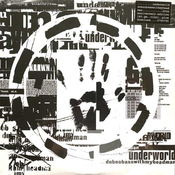 Dubnobasswithmyheadman by Underworld