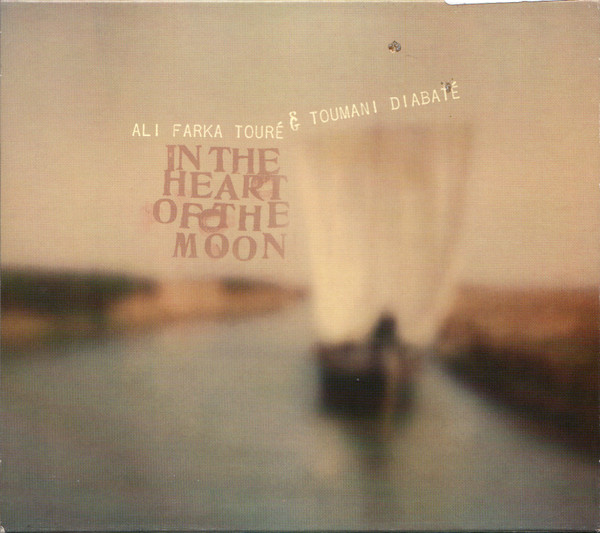 In The Heart Of The Moon by Ali Farka Touré