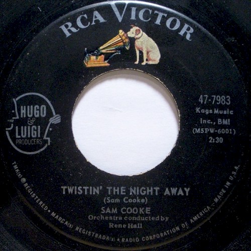 Twistin' The Night Away by Sam Cooke