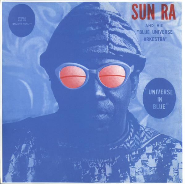 Universe In Blue by The Sun Ra Arkestra
