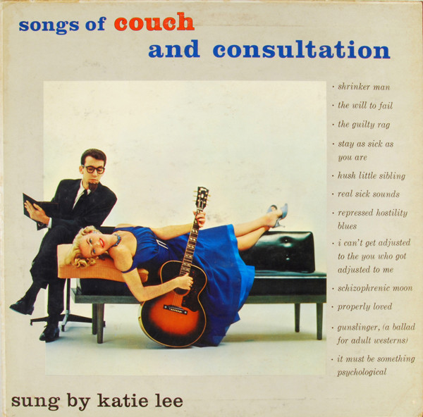 Songs Of Couch And Consultation by Katie Lee