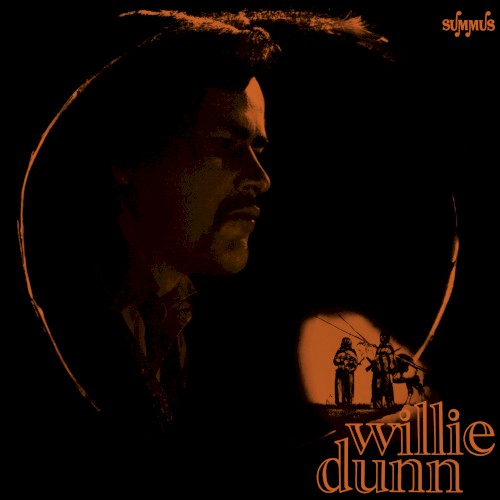 Willie Dunn by Willie Dunn